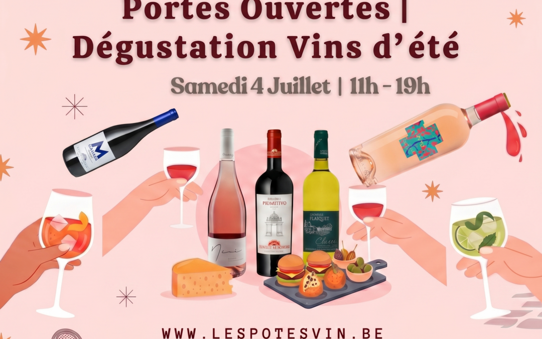 Portes Ouvertes Vins d&rsquo;été – Samedi 4 Juillet 2026