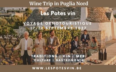 Wine Trip in Puglia Nord | Valle d&rsquo;Itria – 17 au 22 septembre 2027