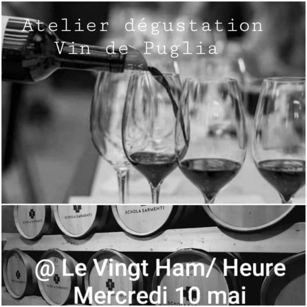 Atelier dégustation - VINS DE PUGLIA au Vingt à Ham/Heure - mercredi 10 mai